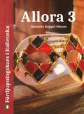 Allora 3: frdjupningskurs i italienska