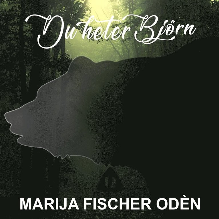 Marija Fischer Odén - Du heter Björn, Ljudbok