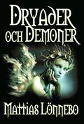 Dryader och Demoner