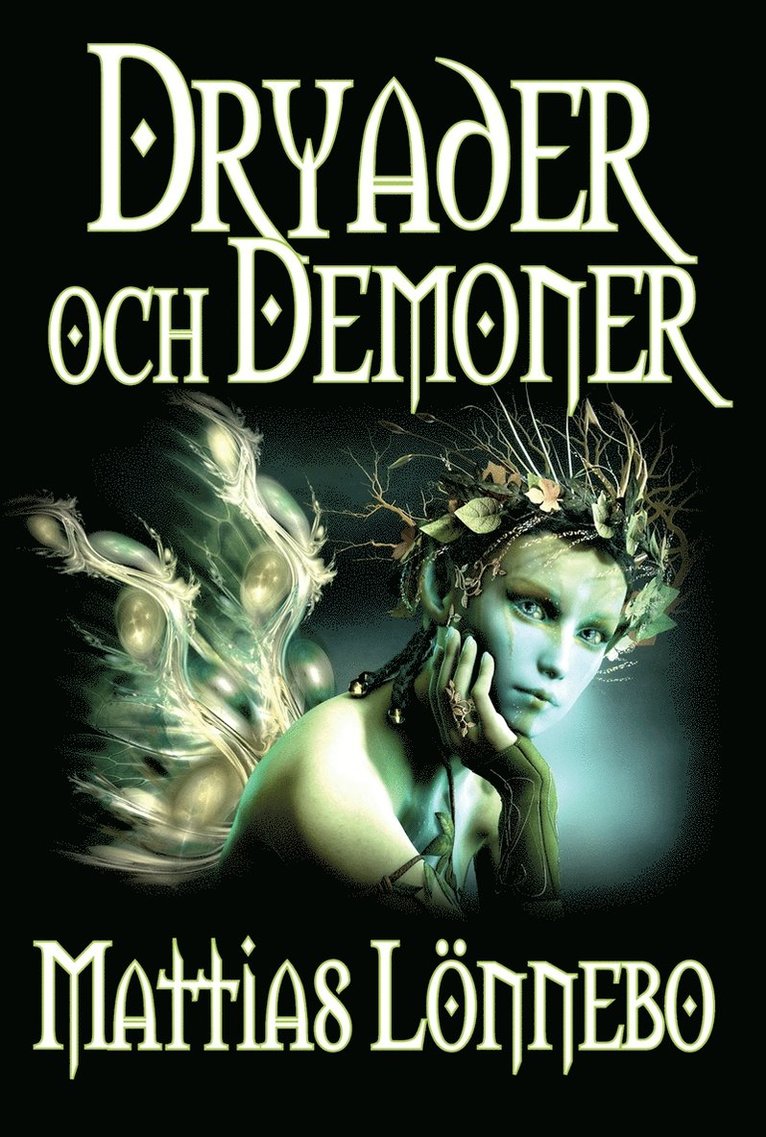 Mattias Lönnebo - Dryader och Demoner, E-bok