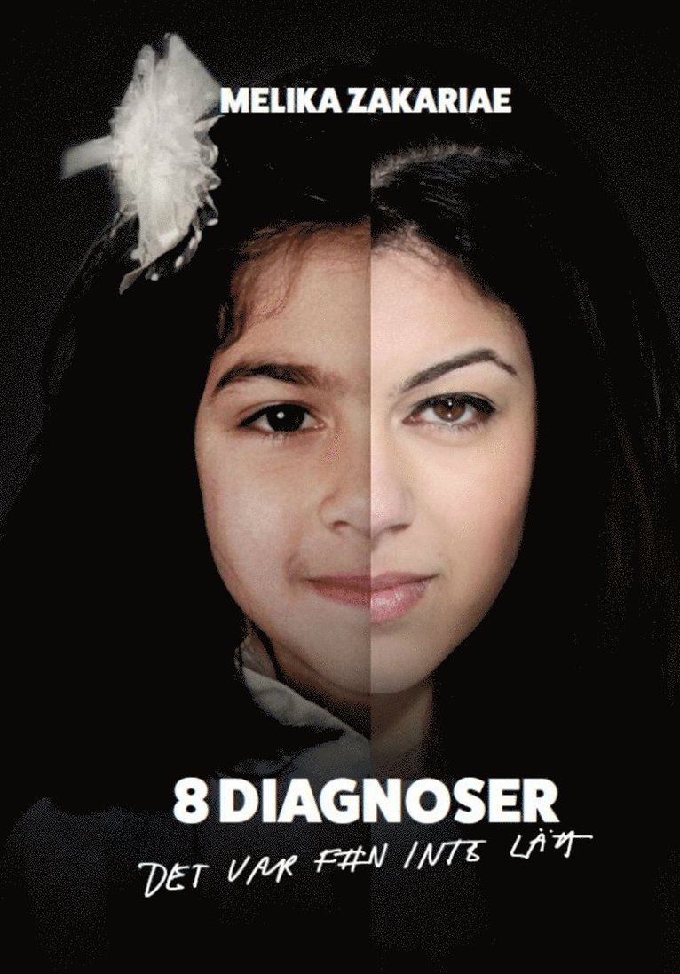 Theodor Lundgren, Melika Zakariae - 8 diagnoser : Det var f#n inte lätt, E-bok