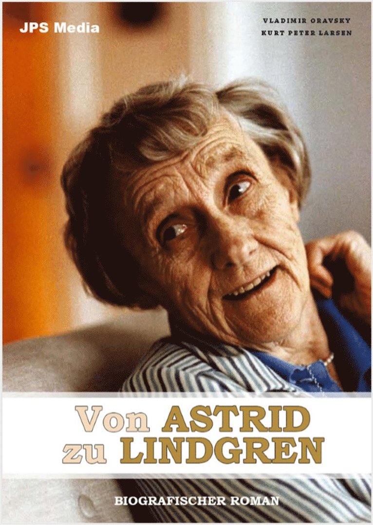 Vladimir Oravsky, Kurt Peter Larsen - Von Astrid zu Lindgren, E-bok