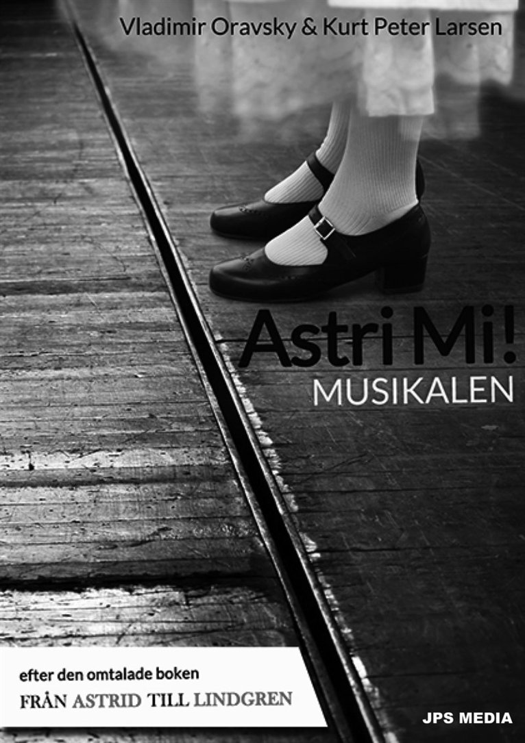 Vladimir Oravsky - Astri Mi! – Musikalen, E-bok
