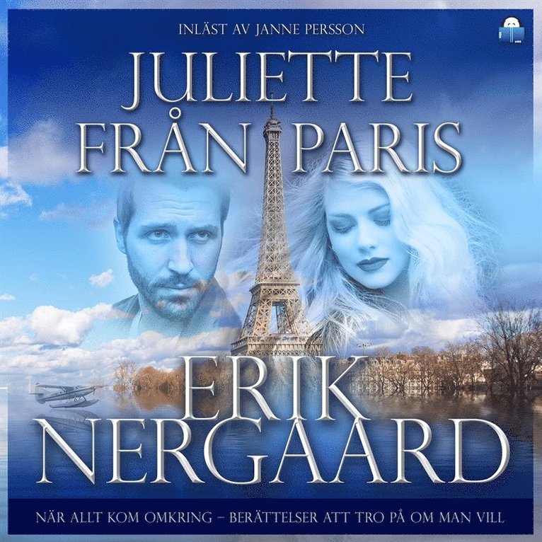 Erik Nergaard - Juliette från Paris, Ljudbok