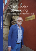 LAS under utveckling : f�rslag om en "modernare" lag