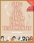 Steg fr steg genom Gamla testamentet