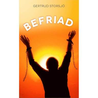 Gertrud Storsjö Befriad