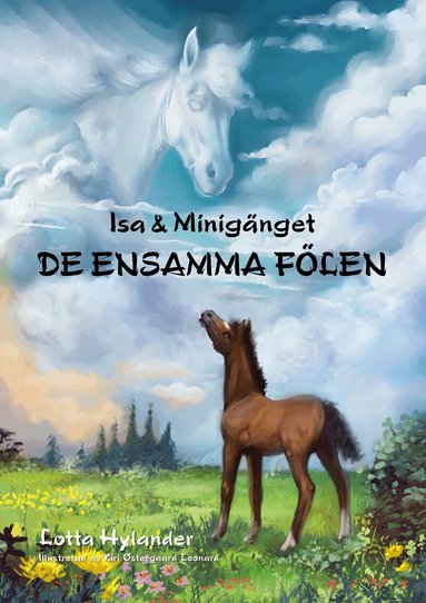 De ensamma fölen