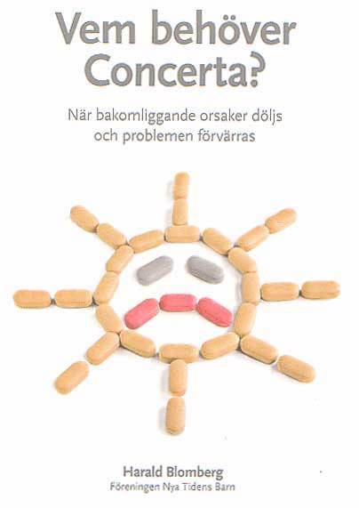 Harald Blomberg - Vem behöver Concerta - när bakomliggande orsaker döljs och problemen förvärras, Ljudbok