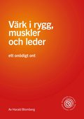 V�rk i rygg, muskler och leder - ett on�digt ont