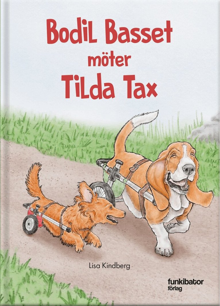 Lisa Kindberg - Bodil Basset möter Tilda Tax, Inbunden
