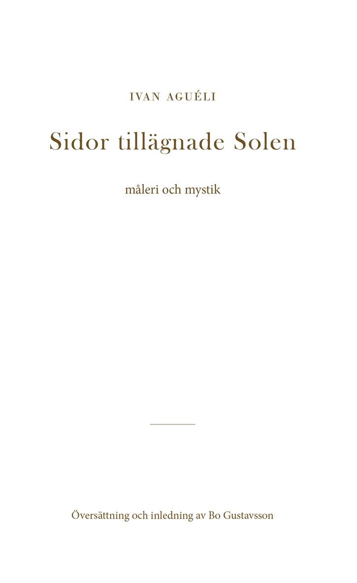 Ivan Aguéli, Ibn Arabi - Sidor tillägnade Solen : måleri och mystik, Pocket