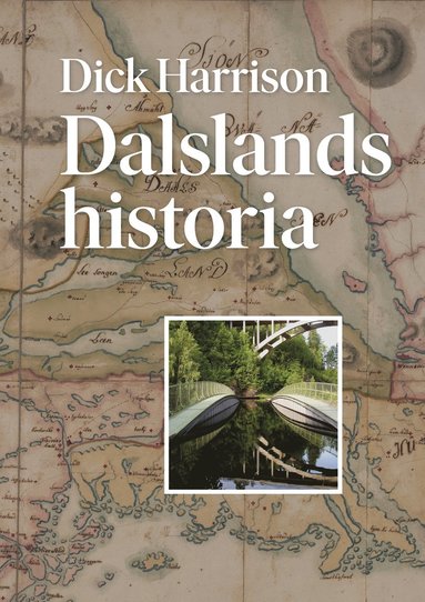 Dick Harrison Dalslands historia