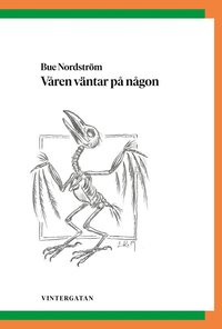 Våren väntar på någon