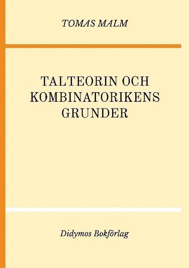 Talteorin och kombinatorikens grunder. Portfölj II av ”Den första matematiken”