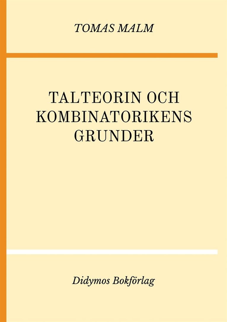 Tomas Malm, Didymos Bokförlag - Talteorin och kombinatorikens grunder: Portfölj II av Den första matematiken, E-bok