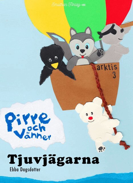 Ebba Dagsdotter - Pirre och tjuvjägarna, Inbunden