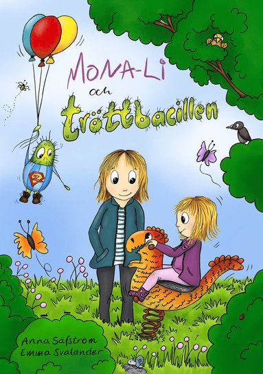 Anna Säfström, Emma Svalander Mona-Li och tröttbacillen