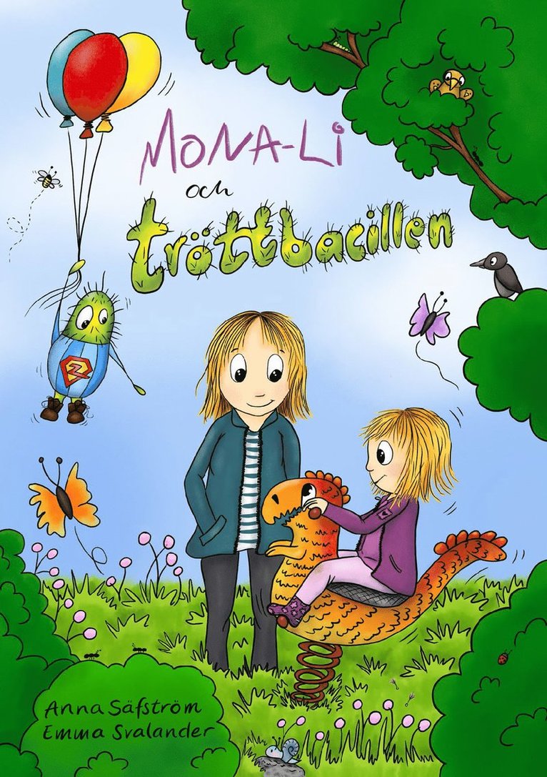 Anna Säfström, Emma Svalander - Mona-Li och tröttbacillen, E-bok