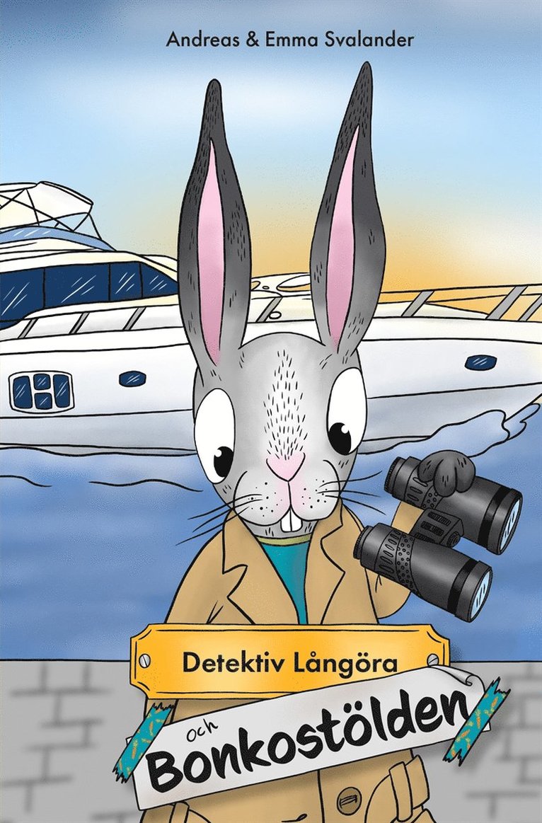 Andreas Svalander - Detektiv Långöra och Bonkostölden, E-bok
