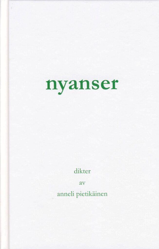 Anneli Pietkäinen - Nyanser, Inbunden