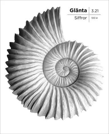 Jana Madjarova, Christina Gratorp, Gabriel Itkes-Sznap, Sanna Beijnoff, Ola Sigurdson, Kristoffer Cras, Eric Bulson, Helena Fagertun, Julia Ravanis, Erik Andersson, Catharina Landström, Johan Kärnfelt, Helena Granström, Albin Fredriksson, Katherine McKittrick, Linn Hansén, Johannes Samuelsson, Johan Fredrikzon, Kira Josefsson, Fredrik Höök, Cevdet Erek - Glänta 3(2021) Siffror, Övrigt
