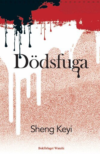Sheng Keyi - Dödsfuga, Inbunden