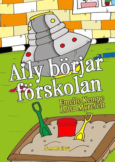 Emelie Kempe, Lotta Myrefelt - Aily börjar förskolan, Inbunden