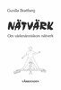Gunilla Brattberg - Nätvärk, E-bok