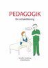 Gunilla Brattberg - Pedagogik för rehabilitering, E-bok