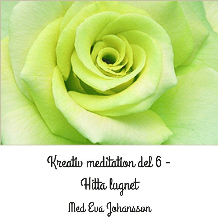 Eva Johansson, Jacob Montén - Kreativ meditation del 6, Ljudbok