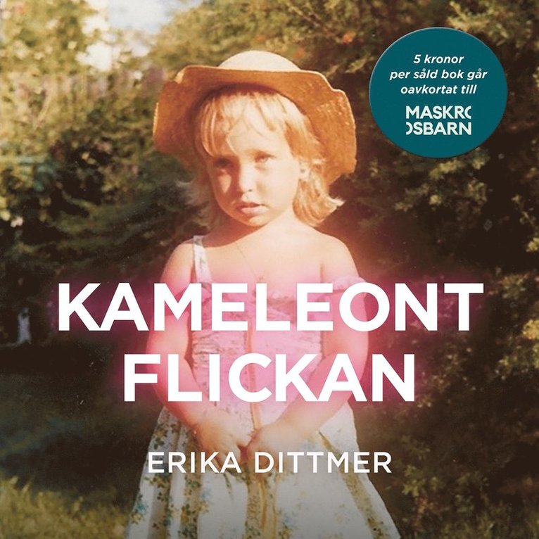 Erika Dittmer - Kameleontflickan, Ljudbok