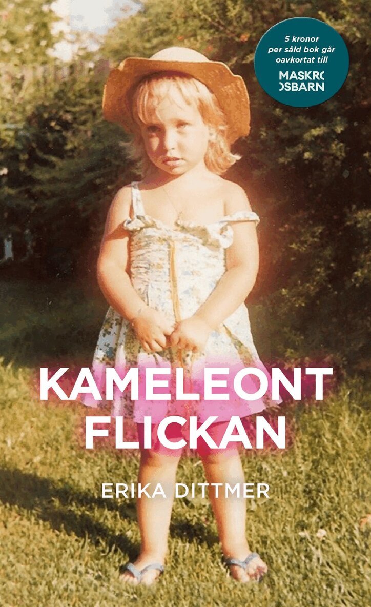 Erika Dittmer - Kameleontflickan, E-bok