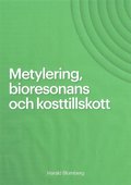 Metylering, bioresonans och kosttillskott
