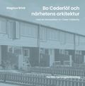Bo Cederlöf och närhetens arkitektur