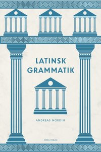 Latinsk grammatik - Grammatica Latina