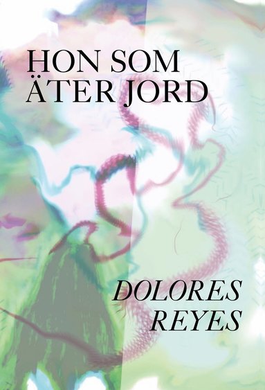 Dolores Reyes Hon som äter jord