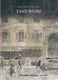 Tant Wussi : en berttelse om en familj och tv krig