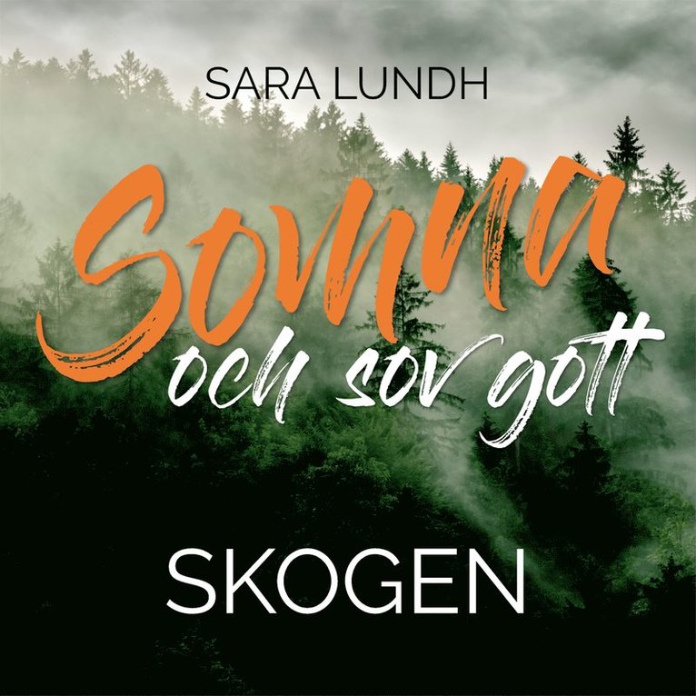 Sara Lundh - Somna och sov gott - Skogen, Ljudbok