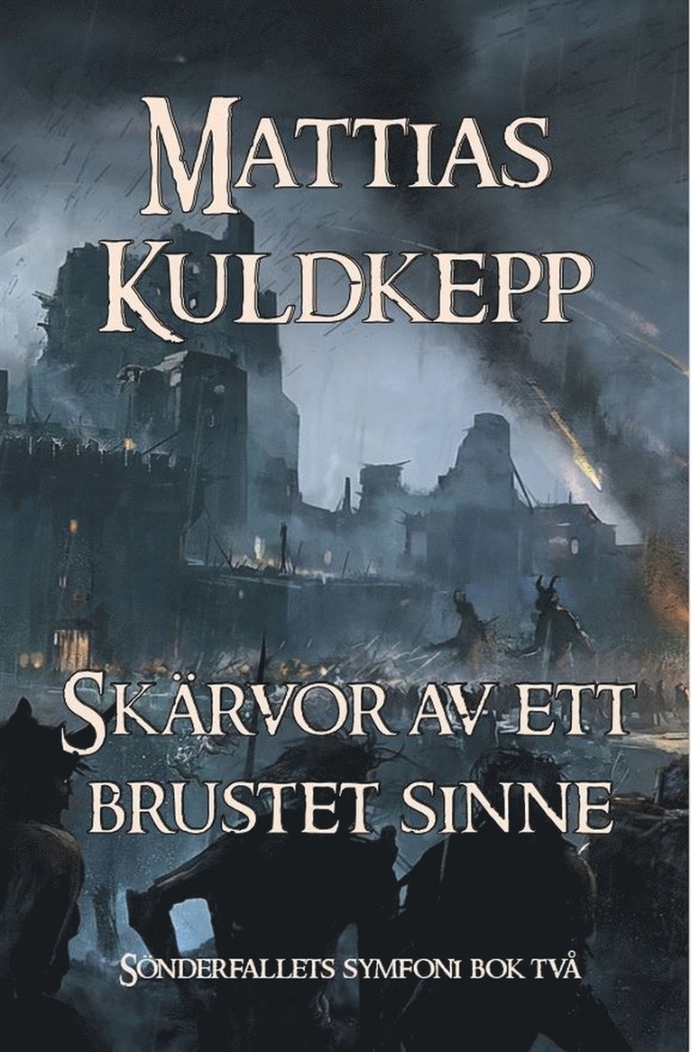 Mattias Kuldkepp - Skärvor av ett brustet sinne, E-bok
