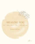 Healing you : en skrivbok fr reflektion