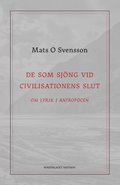 De som sjng vid civilisationens slut : om lyrik i antropocen