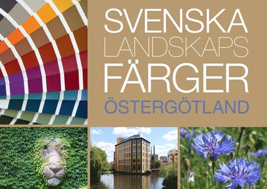 Svenska Landskapsfärger Östergötland av Lena Anderson, Marja Lindblom