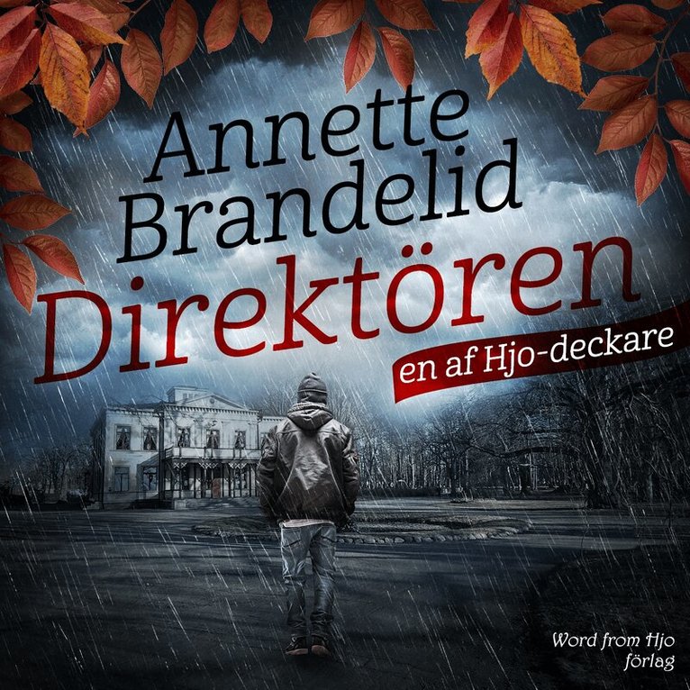Annette Brandelid Tunroth - Direktören - en af Hjo-deckare, Ljudbok