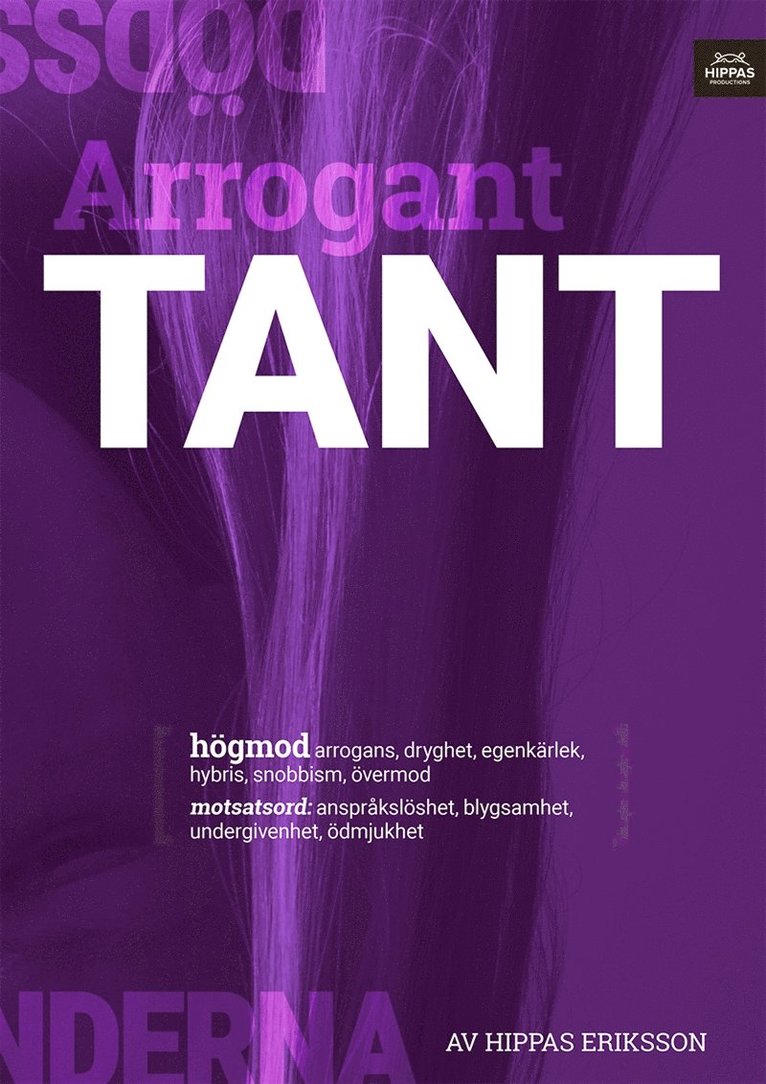 Hippas Eriksson - Arrogant tant : högmod, Ljudbok