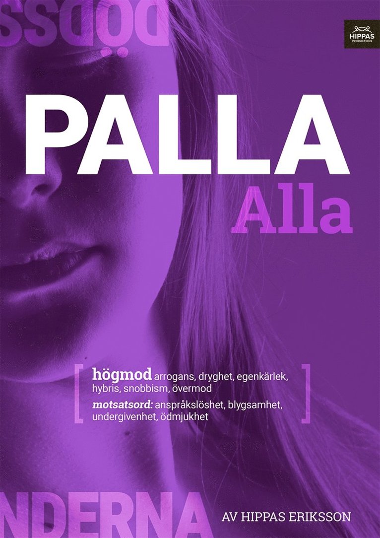 Hippas Eriksson - Palla alla : högmod, Ljudbok