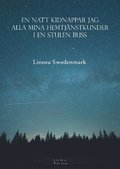 En natt kidnappar jag alla mina hemtjänstkunder i en stulen buss