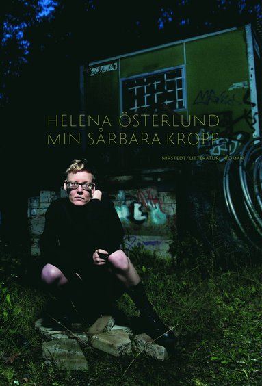 Helena Österlund Min sårbara kropp