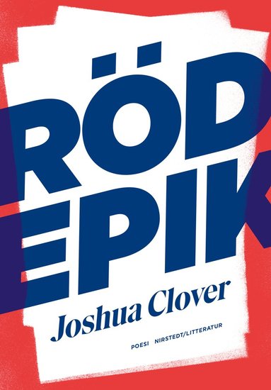 Joshua Clover Röd epik