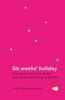 Sofi Tegsveden Deveaux - Six weeks' holiday, E-bok